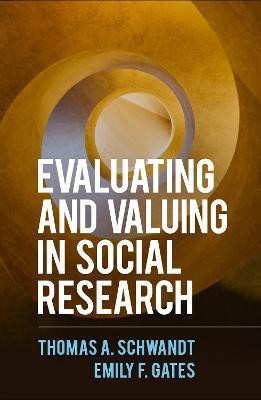 Evaluating and Valuing in Social Research(English, Paperback, Schwandt Thomas A. PhD)
