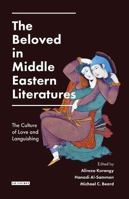 The Beloved in Middle Eastern Literatures(English, Electronic book text, unknown)