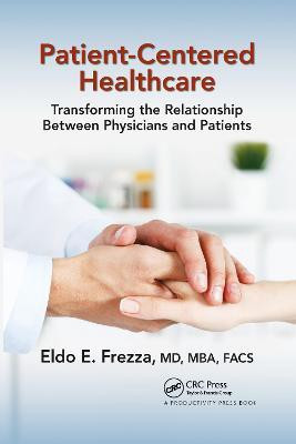 Patient-Centered Healthcare(English, Paperback, Frezza Eldo)
