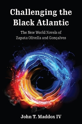 Challenging the Black Atlantic(English, Paperback, Maddox IV John T.)