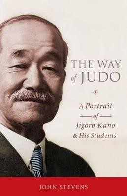 The Way of Judo(English, Paperback, Stevens John)