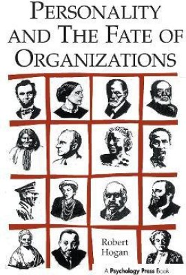 Personality and the Fate of Organizations(English, Paperback, Hogan Robert)