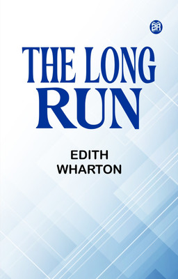 The Long Run(Paperback, Edith Wharton)