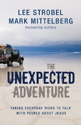 The Unexpected Adventure(English, Paperback, Strobel Lee)