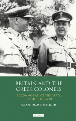 Britain and the Greek Colonels(English, Hardcover, Nafpliotis Alexandros Dr)