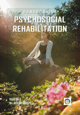Handbook of Psychosocial Rehabilitation(Paperback, Rajesh E, Dr. Boban Joseph)