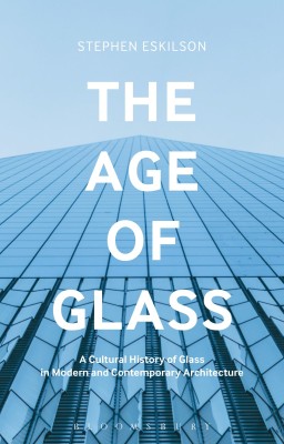 The Age of Glass(English, Paperback, Eskilson Stephen)