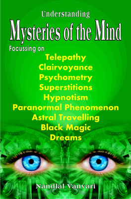 Understanding Mysteries of the Mind 2nd Edition(English, Hardcover, Vanvari Nandlal)