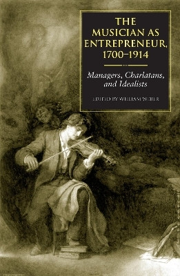 The Musician As Entrepreneur, 1700-1914(English, Hardcover, unknown)