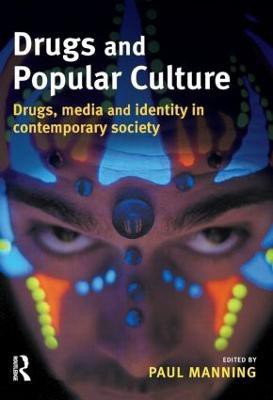 Drugs and Popular Culture(English, Paperback, unknown)