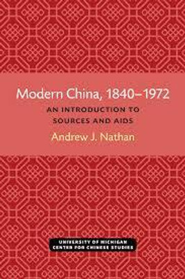 Modern China 1840-1972(English, Hardcover, Nathan Andrew J.)