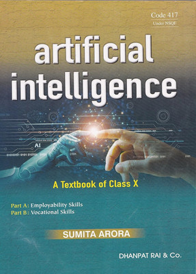 Artificial Intelligence A Textbook of Class 10 Part A & B - CBSE - by Sumita Arora (2024-25 Examination)(Paperback, Sumita Arora)