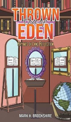 Thrown Out of Eden(English, Hardcover, Brookshire Mark H)