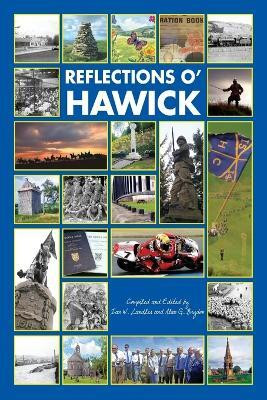 Reflections o' Hawick(English, Paperback, Brydon Alan G)