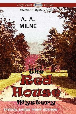 The Red House Mystery (Large Print Edition)(English, Paperback, Milne A A)