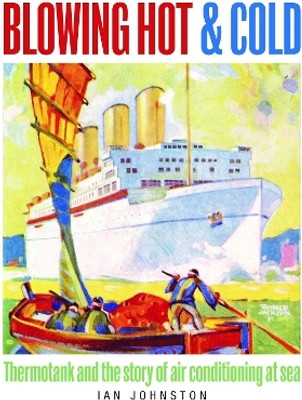 Blowing Hot and Cold(English, Hardcover, Johnston Ian)