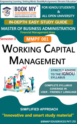 IGNOU MMPF 001 Working Capital Management In Depth Guide For Ignou Student(Paperback, BMA Publication)