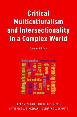 Critical Multiculturalism and Intersectionality in a Complex World(English, Paperback, Sloan Lacey)