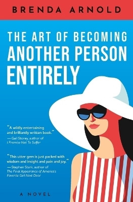 The Art of Becoming Another Person Entirely(English, Paperback, Arnold Brenda)