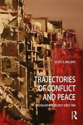 Trajectories of Conflict and Peace(English, Paperback, Bollens Scott A)