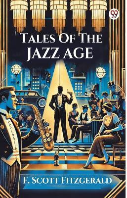 Tales Of The Jazz Age(English, Paperback, Fitzgerald F Scott)