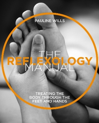 The Reflexology Manual(English, Paperback, Wills Pauline)