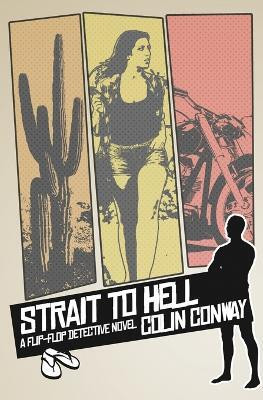 Strait to Hell(English, Paperback, Conway Colin)