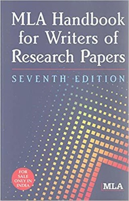 Mla Handbook For Writers Of Research Papers(Paperback, Mla Ewp)
