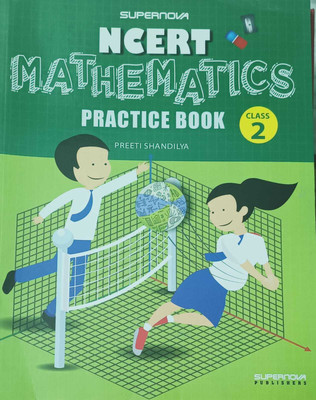 NCERT MATHEMATICS PRACTICE BOOK CLASS 2(kolkata, SUPERNOVA PUBLISHERS)