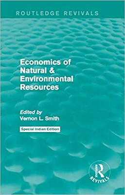 ECONOMICS OF NATURAL AND ENVIRONMENTAL RESOURCES(Paperback, ROUTLEDGE PUBLISHER)