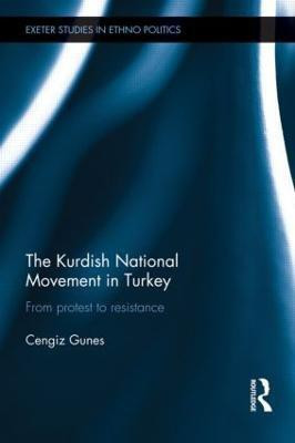 The Kurdish National Movement in Turkey(English, Paperback, Gunes Cengiz)