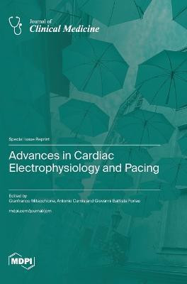 Advances in Cardiac Electrophysiology and Pacing(English, Hardcover, unknown)