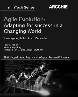 Agile Evolution: Adapting for Success in a Changing World(Paperback, Shitij Nagpal,
Annu Roy,
Namita Gupta,
Praveen K Sharma)