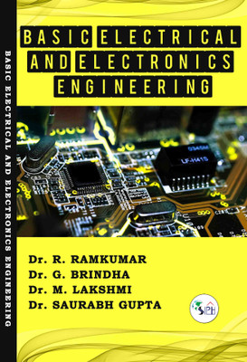 BASIC ELECTRICAL AND ELECTRONICS ENGINEERING(Paperback, Dr. R. RAMKUMAR, Dr. G. BRINDHA, Dr. M. Lakshmi, Dr. Saurabh Gupta.)