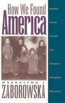 How We Found America(English, Paperback, Zaborowska Magdalena J.)