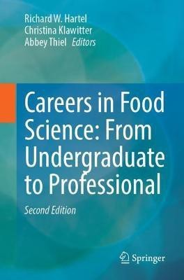 Careers in Food Science: From Undergraduate to Professional(English, Paperback, unknown)