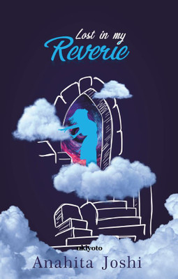 Lost in My Reveire(English, Paperback, Joshi Anahita)