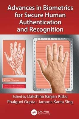 Advances in Biometrics for Secure Human Authentication and Recognition(English, Paperback, unknown)