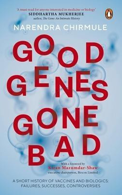 Good Genes Gone Bad(English, Hardcover, Chirmule Narendra)