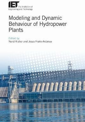 Modeling and Dynamic Behaviour of Hydropower Plants(English, Hardcover, unknown)