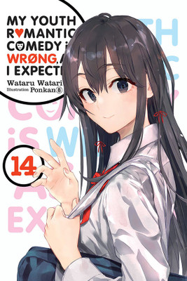 My Youth Romantic Comedy Is Wrong, As I Expected, Vol. 14 (light novel)(English, Paperback, Ward Jennifer)