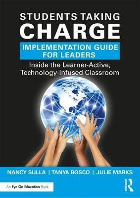 Students Taking Charge Implementation Guide for Leaders(English, Paperback, Sulla Nancy)