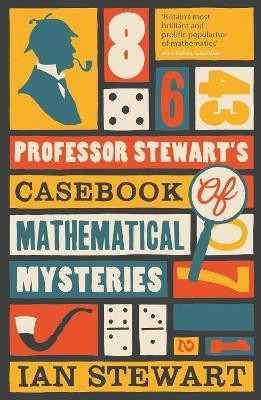 Professor Stewart's Casebook of Mathematical Mysteries(English, Paperback, Stewart Ian Professor)