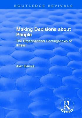 Making Decisions about People(English, Paperback, Dennis Alex)
