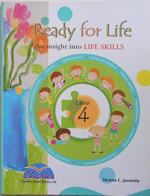 READY FOR LIFE AN INSIGHT INTO LIFE SKILLS LEVEL -4(Paperback, Tarana C. Javanda)