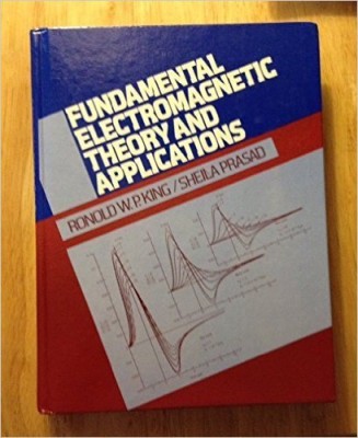 Fundamental Electromagnetic Theory and Applications(English, Hardcover, King Ronold W. P.)