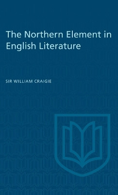 The Northern Element in English Literature(English, Electronic book text, Craigie William A. Sir)