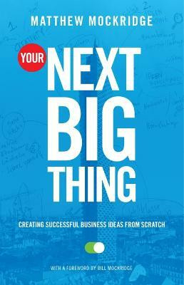 Your Next Big Thing(English, Paperback, Mockridge Matthew)
