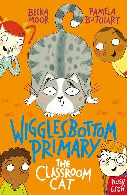Wigglesbottom Primary: The Classroom Cat(English, Paperback, Butchart Pamela)