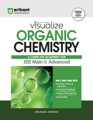 Arihant Visualize Organic Chemistry Textbooks for JEE Main & Advanced 2026 | With Modular Theory & Exercise, PYQ Sync, Concept Visualizers & Targeted Practice(English, Hardcover, unknown)